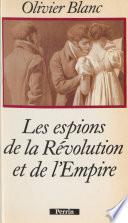 Les Espions de la Révolution et de l'Empire