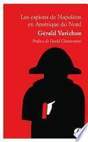 Les espions de Napoléon en Amérique du Nord