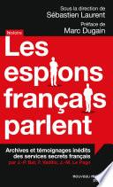 Les espions français parlent