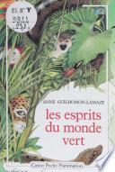 Les Esprits du monde vert