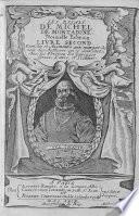 LES ESSAIS DE MICHEL DE MONTAIGNE.