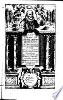 Les essais. Ed. nouv. enrichie d'anotations, corrigee et augm. etc. Plus la vie de l'autheur etc