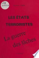 Les États terroristes et la guerre des lâches