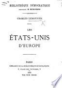 Les États-Unis d'Europe. [Edited by V. Poupin.]