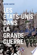 Les Etats-Unis dans la Grande Guerre