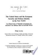 Les États-Unis Et L'Identité Européenne de Sécurité Et de Défense Dans la Nouvelle OTAN