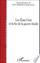 Les Etats-Unis et la fin de la guerre froide