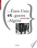Les Etats-Unis et la guerre d'Algérie