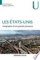 Les Etats-Unis - Géographie d'une grande puissance
