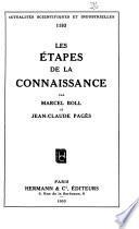 Les et́apes de la connaissance