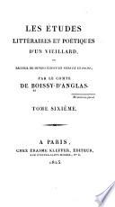 Les études littéraires et poétiques d'un vieillard; ou, Recueil de divers écrits en vers et en prose ...