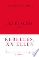 Les évadées