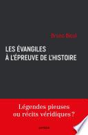 Les Évangiles à l'épreuve de l'histoire
