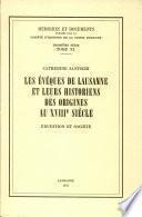 Les évêques de Lausanne et leurs historiens des origines au 18e siècle