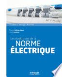 Les évolutions de la norme électrique