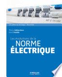 Les évolutions de la norme électrique