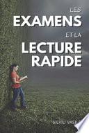 Les Examens Et La Lecture Rapide