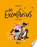 Les Excalibrius, T03