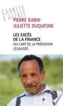 Les excès de la finance ou l'art de la finance légalisée