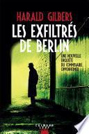 Les exfiltrés de Berlin