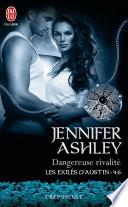 Les exilés d'Austin (Tome 4.6) - Dangereuse rivalité
