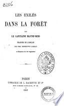 Les exiles dans la foret par le capitaine Mayne-Reid