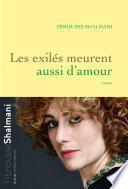 Les exilés meurent aussi d'amour