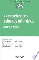 Les expériences ludiques infantiles