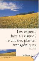 Les experts face au risque : le cas des plantes transgéniques
