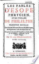 Les Fables d'Esope,... avec celles de Philelphe...