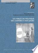 Les Fables du politique des Lumières à nos jours