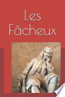 Les Fâcheux