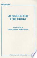 Les facultés de l’âme à l’âge classique
