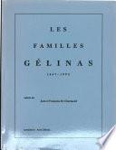 Les familles Gélinas, 1667-1992