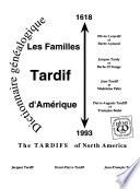 Les familles Tardif d'Amérique, 1618-1993