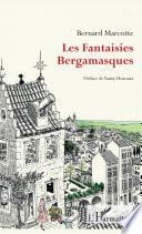 Les Fantaisies Bergamasques