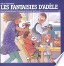 Les fantaisies d'Adèle