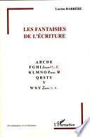 Les fantaisies de l'écriture