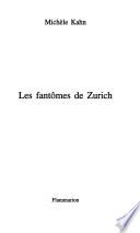 Les fantômes de Zurich