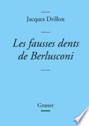 Les fausses dents de Berlusconi