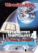 Les fausses spiritualités 4: L'islam dévoilé