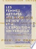 Les Femmes artistes au Salon de 1878 et à l'Exposition universelle
