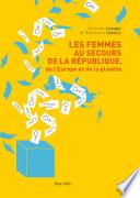 Les femmes au secours de la république, de l’Europe et de la planète