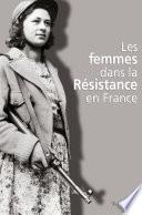 Les Femmes dans la Résistance en France