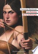 Les Femmes de la mythologie