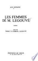 Les femmes de M. Legouvé