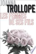 Les femmes de ses fils