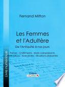 Les Femmes et l'adultère, de l'Antiquité à nos jours