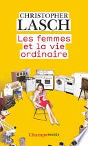 Les femmes et la vie ordinaire