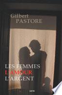Les femmes, l'amour, l'argent